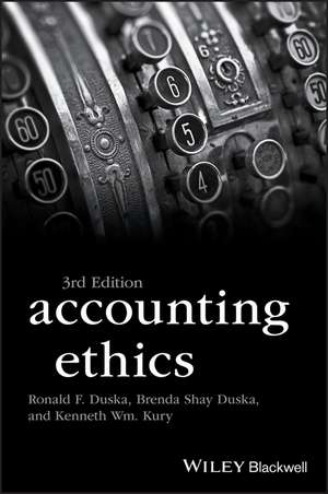 Accounting Ethics, Third Edition de RF Duska