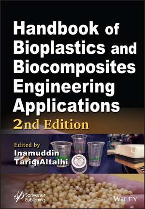 Handbook of Bioplastics and Biocomposites Engineering Applications, 2nd Edition de Inamuddin