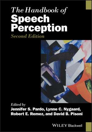 The Handbook of Speech Perception Second Edition de JS Pardo