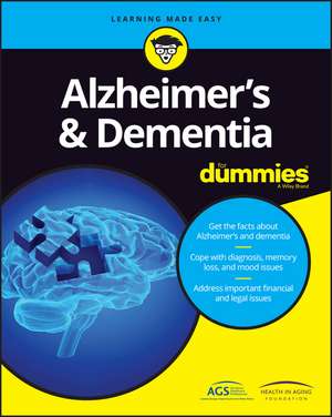 Alzheimer′s & Dementia For Dummies de Dummies