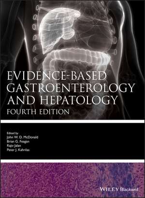 Evidence–based Gastroenterology and Hepatology 4e de J D McDonald