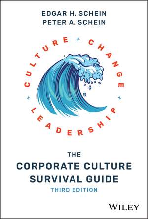 The Corporate Culture Survival Guide 3e de EH Schein