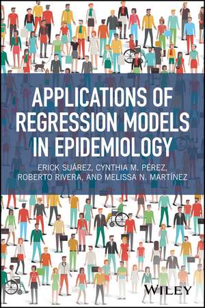 Applications of Regression Models in Epidemiology de E Suárez