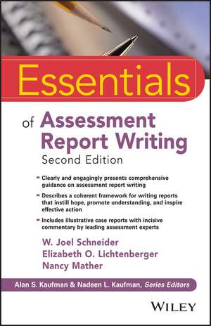 Essentials of Assessment Report Writing, Second Edition de WJ Schneider