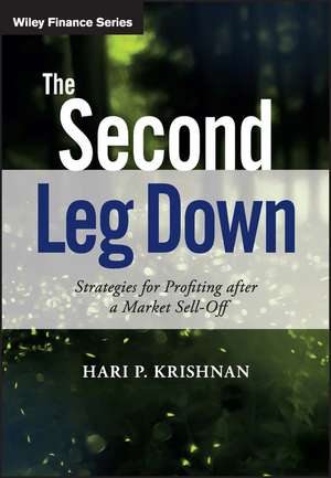 The Second Leg Down de Hari P Krishnan