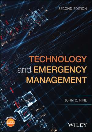 Technology and Emergency Management 2e de JC Pine