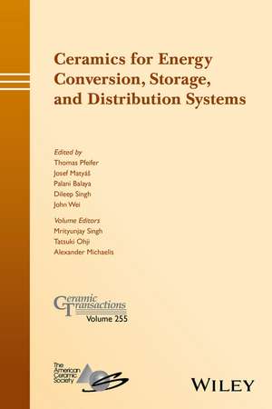 Ceramics for Energy Conversion, Storage, and Distribution Systems de Thomas Pfeifer