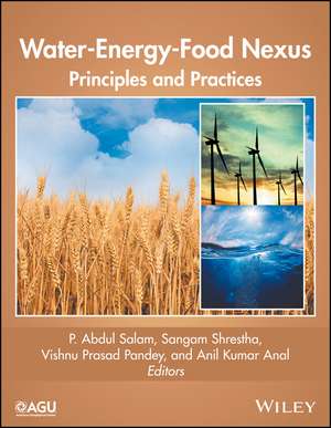 Water–Energy–Food Nexus – Principles and Practices de PA Salam