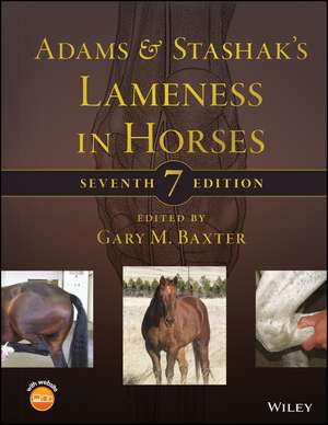 Adams and Stashak′s Lameness in Horses, 7th Edition de GM Baxter