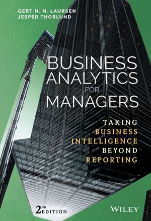Business Analytics for Managers de Gert H N Laursen