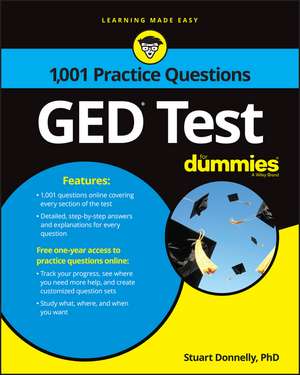 GED: 1,001 Practice Questions For Dummies de S Donnelly