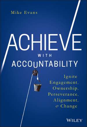 Achieve with Accountability de Mike Evans
