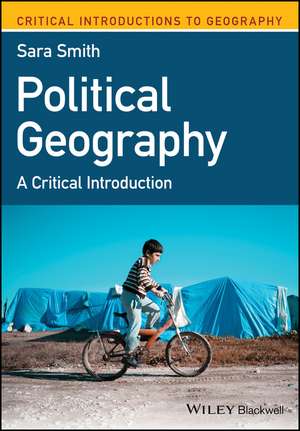 Political Geography – A Critical Introduction de S. Smith