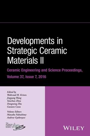 Developments in Strategic Ceramic Materials II de Waltraud M Kriven