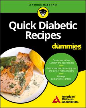 Quick Diabetic Recipes For Dummies de American Diabet