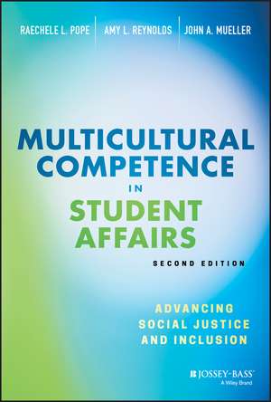 Multicultural Competence in Student Affairs – Advancing Social Justice and Inclusion, Second Edition de RL Pope