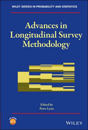 Advances in Longitudinal Survey Methodology de P Lynn