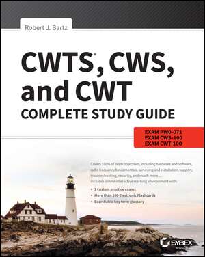 Cwts, Cws, and Cwt Complete Study Guide de Robert J Bartz