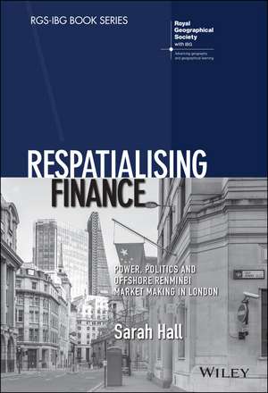 Respatialising Finance de Sarah Hall