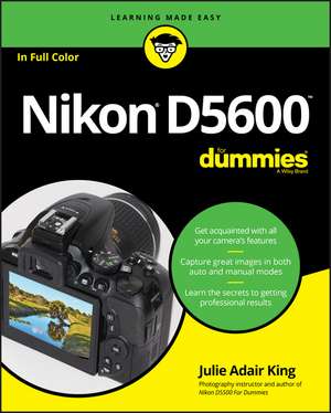 Nikon D5600 For Dummies de JA King