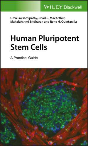 Human Pluripotent Stem Cells – A Practical Guide de U Lakshmipathy