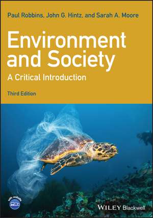 Environment and Society: A Critical Introduction de P Robbins