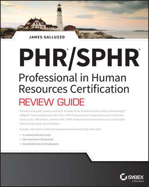 PHR and SPHR Professional in Human Resources Certification Complete Review Guide – 2018 Exams de SM Reed