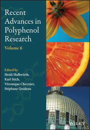 Recent Advances in Polyphenol Research v6 de S Quideau