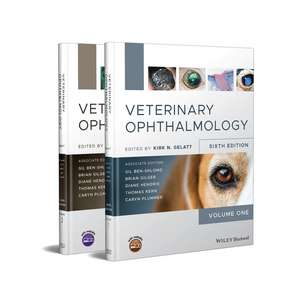 Veterinary Ophthalmology Two–Volume Set de KN Gelatt