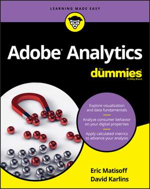 Adobe Analytics For Dummies de David Karlins