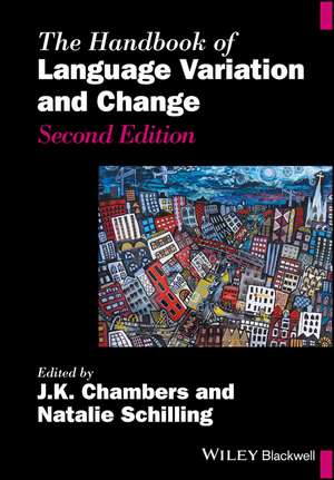 The Handbook of Language Variation and Change 2e de JK Chambers