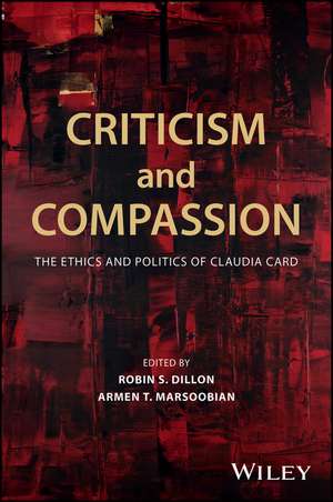 Criticism and Compassion de Robin S. Dillon