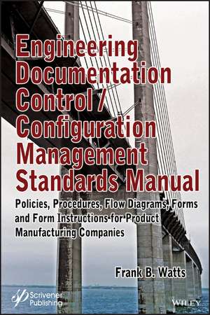 Engineering Documentation Control/Configuration Management Standards Manual de FB Watts