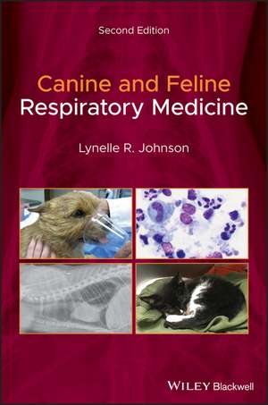 Canine and Feline Respiratory Medicine Second Edition de LR Johnson