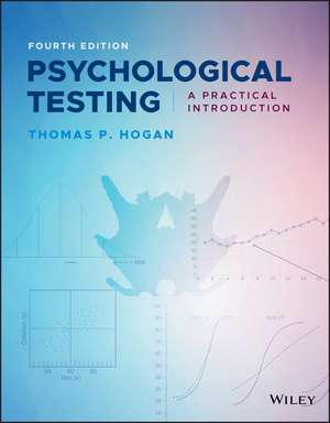 Psychological Testing – A Practical Introduction, Fourth Edition de Hogan