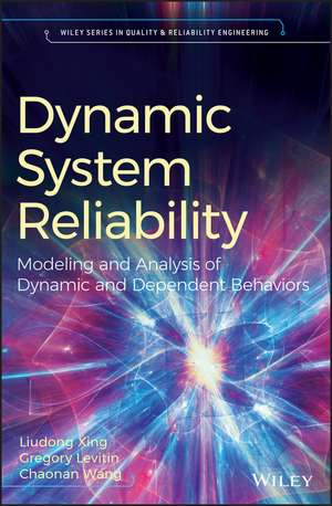Dynamic System Reliability de Liudong Xing