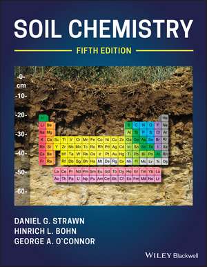 Soil Chemistry 5th Edition de DG Strawn