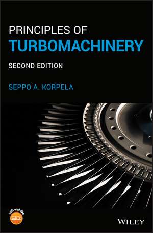 Principles of Turbomachinery, Second Edition de SA Korpela