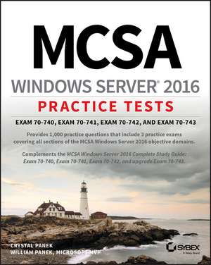 McSa Windows Server 2016 Practice Tests de Crystal Panek