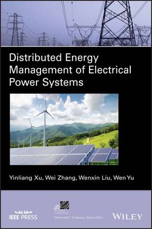 Distributed Energy Management of Electrical Power Systems de Y Xu