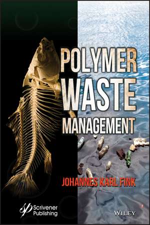 Polymer Waste Management de J Fink