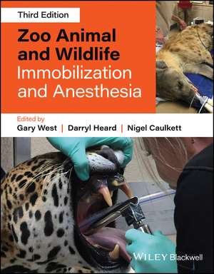 Zoo Animal and Wildlife Immobilization and Anesthe sia de West