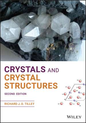 Crystals and Crystal Structures de Richard J. D. Tilley