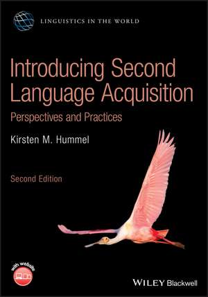 Introducing Second Language Acquisition – Perspectives and Practices de K Hummel