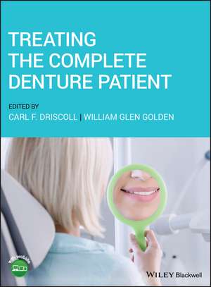 Treating the Complete Denture Patient de CF Driscoll