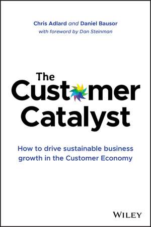 The Customer Catalyst de Chris Adlard