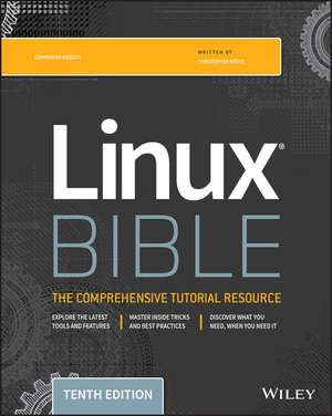 Linux Bible, Tenth Edition de C Negus