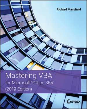 Mastering VBA for Microsoft Office 365 de Richard Mansfield