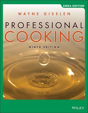 Professional Cooking 9th EMEA Edition de W Gisslen