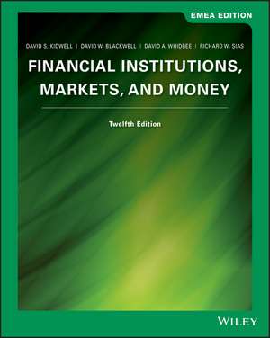 Financial Institutions: Markets and Money de David S. Kidwell